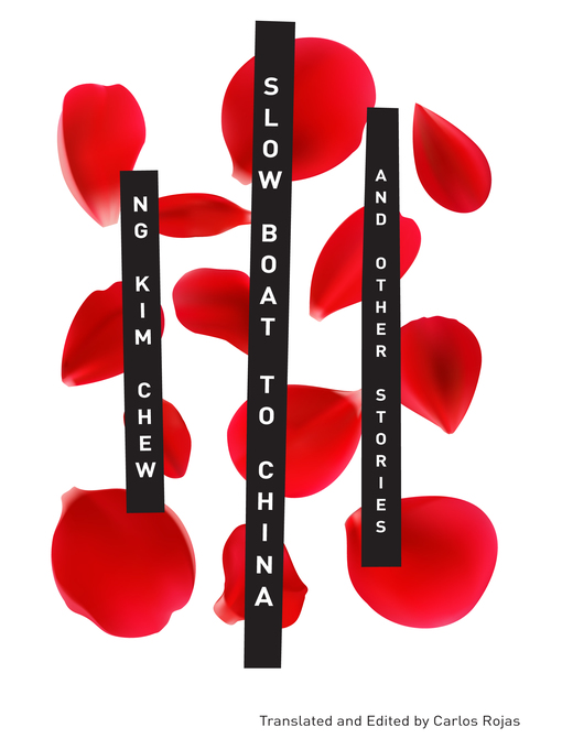 Title details for Slow Boat to China and Other Stories by Kim Chew Ng - Available